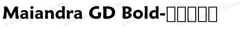 Maiandra GD Bold字体转换